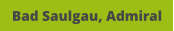 Bad Saulgau, Admiral