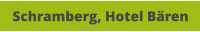 Schramberg, Hotel Bären