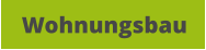 Wohnungsbau